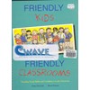 Friendly Kids, Friendly Classrooms