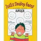 Josh’s Smiley Faces A story about Anger