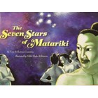 The Seven Stars of Matariki – Te Huihui o Matariki