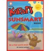 Kapai’s Sunsmart Rules